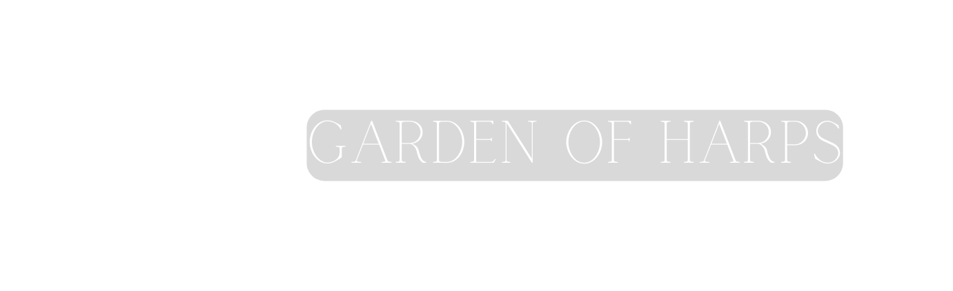 Garden of Harps
